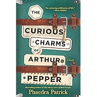 The Curious Charms of Arthur Pepper The Curious Charms of Arthur Pepper Kindle Audible Audiobook Paperback Hardcover MP3 CD