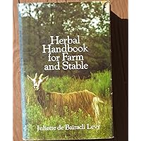 Herbal Handbook for Farm and Stable Herbal Handbook for Farm and Stable Hardcover Paperback