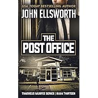 The Post Office (Thaddeus Murfee Thrillers Book 14) The Post Office (Thaddeus Murfee Thrillers Book 14) Kindle Paperback Hardcover