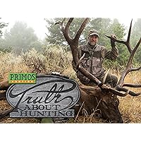 Primos TRUTH About Hunting - Season 12