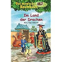 Das magische Baumhaus (Band 14) - Im Land der Drachen: Kinderbuch über das antike China für Mädchen und Jungen ab 8 Jahre (German Edition) Das magische Baumhaus (Band 14) - Im Land der Drachen: Kinderbuch über das antike China für Mädchen und Jungen ab 8 Jahre (German Edition) Kindle Audible Audiobook Paperback Audio CD