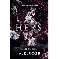 Hers (Blood Ties Book 2) Hers (Blood Ties Book 2) Audible Audiobook Kindle Paperback Hardcover