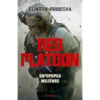 Red Platoon: Un'epopea militare (Italian Edition)