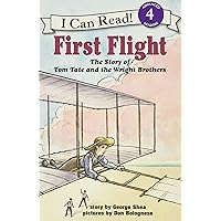 First Flight: The Story of Tom Tate and the Wright Brothers (I Can Read Level 4) First Flight: The Story of Tom Tate and the Wright Brothers (I Can Read Level 4) Paperback Library Binding