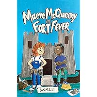 Maeve McQueeny in Fort Fever (Maeve McQueeny Series Book 1) Maeve McQueeny in Fort Fever (Maeve McQueeny Series Book 1) Kindle Paperback