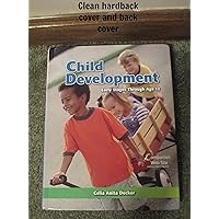 Child Development: Early Stages Through Age 12 Child Development: Early Stages Through Age 12 Hardcover Paperback