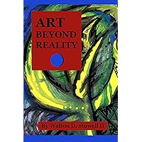 Art Beyond Reality Art Beyond Reality Kindle Paperback