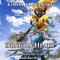 Way to the East: Dragon Heart, Book 17 Way to the East: Dragon Heart, Book 17 Audible Audiobook Kindle Audio CD