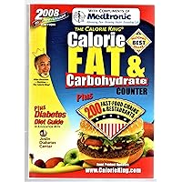 2008 Calorie King Calorie, Fat & Carbohydrate Counter 2008 Calorie King Calorie, Fat & Carbohydrate Counter Paperback Mass Market Paperback