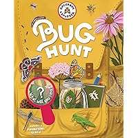 Backpack Explorer: Bug Hunt: What Will You Find? Backpack Explorer: Bug Hunt: What Will You Find? Hardcover