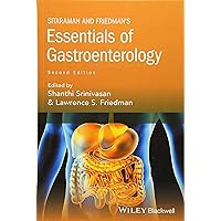 Sitaraman and Friedman's Essentials of Gastroenterology Sitaraman and Friedman's Essentials of Gastroenterology Paperback Kindle