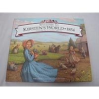 Welcome to Kirsten's World, 1854: Growing Up in Pioneer America (American Girl Collection) Welcome to Kirsten's World, 1854: Growing Up in Pioneer America (American Girl Collection) Hardcover