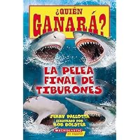 ¿Quién ganará? La pelea final de tiburones (Who Would Win?: Ultimate Shark Rumble) (Spanish Edition) ¿Quién ganará? La pelea final de tiburones (Who Would Win?: Ultimate Shark Rumble) (Spanish Edition) Paperback Kindle