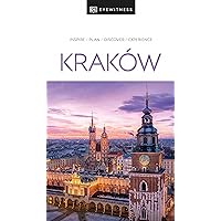 DK Eyewitness Kraków (Travel Guide) DK Eyewitness Kraków (Travel Guide) Paperback Kindle