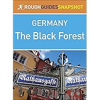 The Black Forest (Rough Guides Snapshot Germany) The Black Forest (Rough Guides Snapshot Germany) Kindle