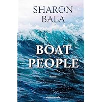 Boat People (German Edition) Boat People (German Edition) Kindle Hardcover