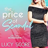 The Price of Scandal: A Bluewater Billionaires Romantic Comedy The Price of Scandal: A Bluewater Billionaires Romantic Comedy Audible Audiobook Kindle Paperback