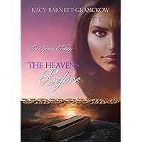 The Heavens Before (The Genesis Trilogy Book 1) The Heavens Before (The Genesis Trilogy Book 1) Kindle Paperback Hardcover