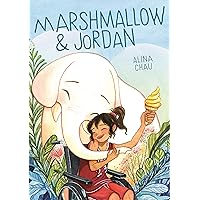 Marshmallow & Jordan Marshmallow & Jordan Paperback Kindle Hardcover