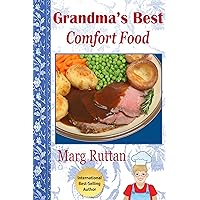 Grandma's Best Comfort Food (Grandma's Best Recipes Book 2) Grandma's Best Comfort Food (Grandma's Best Recipes Book 2) Kindle