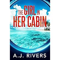 The Girl in Her Cabin (Emma Griffin® FBI Mystery Book 27) The Girl in Her Cabin (Emma Griffin® FBI Mystery Book 27) Kindle Paperback