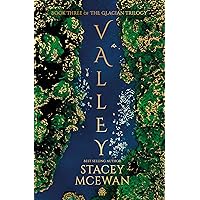 Valley: The Glacian Trilogy, Book III Valley: The Glacian Trilogy, Book III Hardcover Kindle