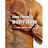 Long & Short of Body Hair