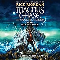 The Ship of the Dead: Magnus Chase and the Gods of Asgard, Book 3 The Ship of the Dead: Magnus Chase and the Gods of Asgard, Book 3 Audible Audiobook Paperback Kindle Hardcover Audio CD