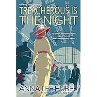 Treacherous Is the Night (A Verity Kent Mystery Book 2) Treacherous Is the Night (A Verity Kent Mystery Book 2) Kindle Paperback Audible Audiobook Library Binding MP3 CD
