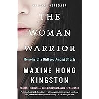 The Woman Warrior: Memoirs of a Girlhood Among Ghosts (Vintage International)