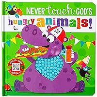 Never Touch God's Hungry Animals