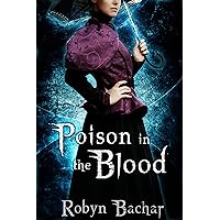 Poison in the Blood Poison in the Blood Kindle Paperback