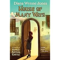 House of Many Ways (Howl's Castle Book 3) House of Many Ways (Howl's Castle Book 3) Paperback Audible Audiobook Kindle Audio CD Hardcover