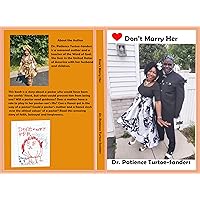 Don't Marry Her Don't Marry Her Kindle Paperback