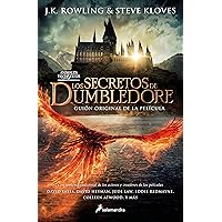 Los secretos de Dumbledore: El guión original de la película Los secretos de Dumbledore: El guión original de la película Paperback Kindle Hardcover