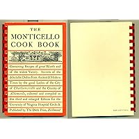 The Monticello Cook Book The Monticello Cook Book Spiral-bound