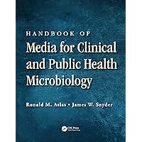 Handbook of Media for Clinical and Public Health Microbiology Handbook of Media for Clinical and Public Health Microbiology Kindle Hardcover Paperback