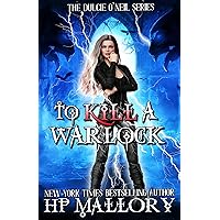 To Kill A Warlock: An Urban Fantasy Fairy Series (Dulcie O'Neil Book 1) To Kill A Warlock: An Urban Fantasy Fairy Series (Dulcie O'Neil Book 1) Kindle Audible Audiobook Paperback