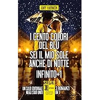 I cento colori del blu - Sei il mio sole anche di notte - Infinito + 1 (eNewton Narrativa) (Italian Edition)