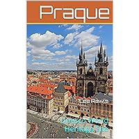 Praque: Unesco World Heritage Site (Photo Book Book 15) Praque: Unesco World Heritage Site (Photo Book Book 15) Kindle Paperback