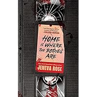 Home Is Where the Bodies Are Home Is Where the Bodies Are Kindle Audible Audiobook Hardcover Audio CD