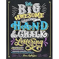 The Big Awesome Book of Hand & Chalk Lettering The Big Awesome Book of Hand & Chalk Lettering Paperback Kindle