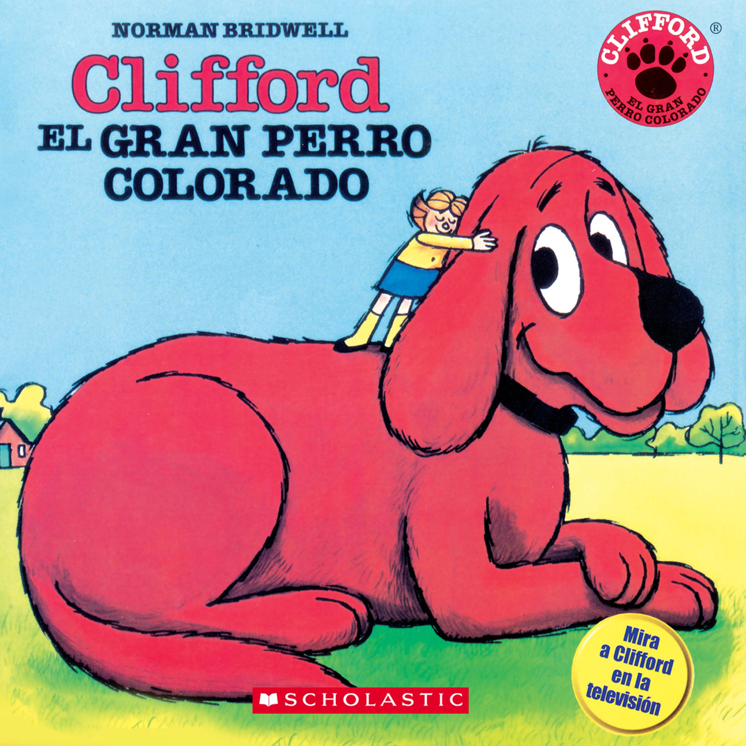 Clifford the Big Red Dog (Spanish Edition)