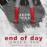 End of Day: Jack & Jill Series, Book 1 End of Day: Jack & Jill Series, Book 1 Audible Audiobook Kindle Paperback