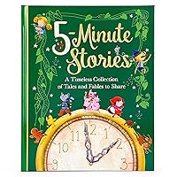 Five Minute Stories Treasury: A Timeless Collection of Favorite Stories, Tales, and Fables for Children (Hardcover Storybook Treasury)
