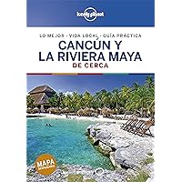 Cancún y la Riviera Maya De cerca 2