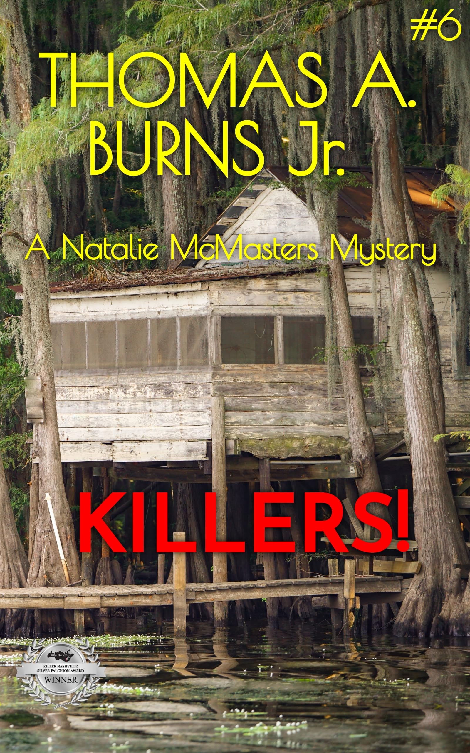 Killers!: A Natalie McMasters Mystery (The Natalie McMasters Mysteries Book 6)