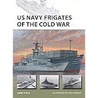 US Navy Frigates of the Cold War (New Vanguard, 297) US Navy Frigates of the Cold War (New Vanguard, 297) Paperback Kindle