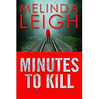 Minutes to Kill (Scarlet Falls) Minutes to Kill (Scarlet Falls) Kindle Audible Audiobook Paperback MP3 CD