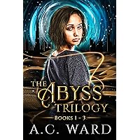 The Abyss Trilogy Omnibus (Avoiding the Abyss, Approaching the Abyss, and Accepting the Abyss)